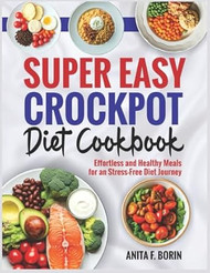 SUPER EASY CROCKPOT DIET COOKBOOK