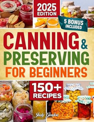 Canning and Preserving for Beginners