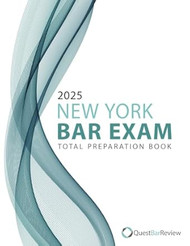 2025 New York Bar Exam Total Preparation Book