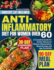 Anti-Inflammatory Diet For Women Over 60
