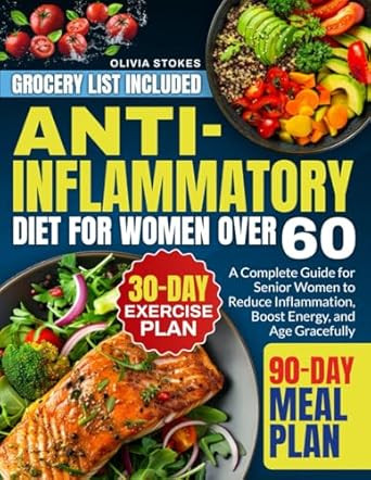 Anti-Inflammatory Diet For Women Over 60