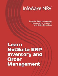 Learn NetSuite ERP Inventory and Order Management