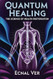 Quantum Healing