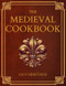 The Medieval Cookbook