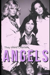 They Were Charlie's Angels