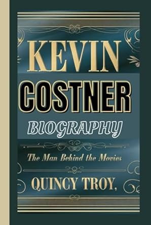 Kevin Costner Biography