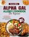 ALPHA GAL ALLERGY COOKBOOK FOR BEGINNERS