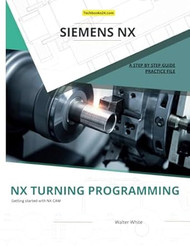 Nx Turning Programming