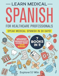 Learn Medical Spanish For Healthcare Professionals