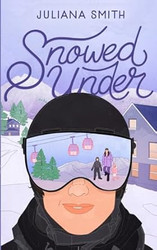 Snowed Under (Aspen Peaks Series)