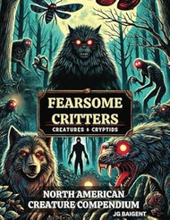 Fearsome Critters Creatures and Cryptids