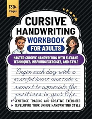 Cursive Handwriting Workbook for Adults to Master Cursive