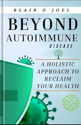 Beyond Autoimmune Disease