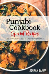 Punjabi Cookbook - A Culinary Journey through the Heart of Punjabi