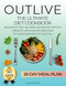 The Ultimate Outlive Diet Cookbook