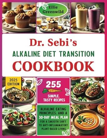 Dr. Sebi's Alkaline Diet Transition Cookbook