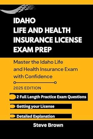IDAHO LIFE AND HEALTH INSURANCE LICENSE EXAM PREP