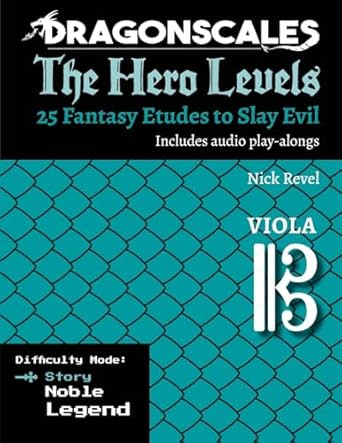 DragonScales: The Hero Levels Viola Story: 25 Fantasy Etudes to
