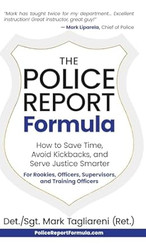 The Police Report Formula