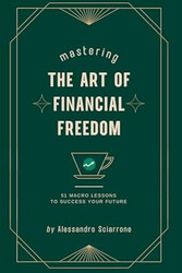 The Art of Financial Freedom