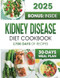 KIDNEY DISEASE DIET COOKBOOK