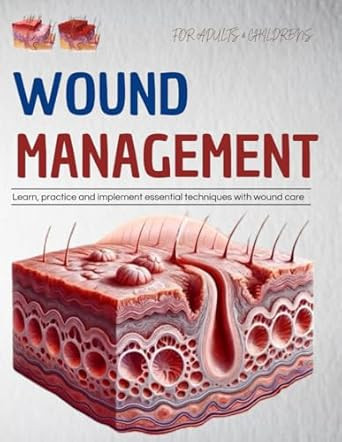 Wound Management For Adults & Childrens