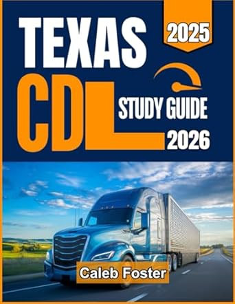 Texas CDL Study Guide 2025 2026