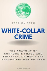 White Collar Crime Step by Step