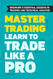Beginner's Essential Lessons in Trading and Technical Analysis
