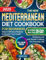 The New Mediterranean Diet Cookbook for Beginners
