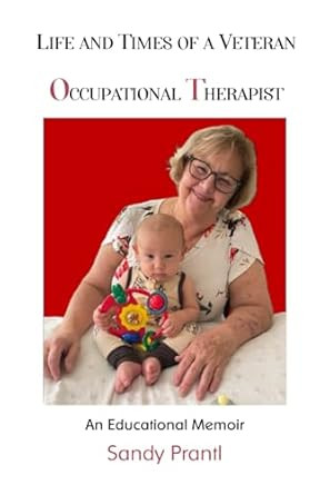 Life and Times of a Veteran Occupational Therapist