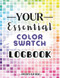 Your Essential Color Swatch Logbook 5200 Charts to Test Your Essential Color Swatch Logbook 5200 Charts to Test