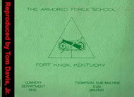 The Armored Force School Thompson Sub-Machne Gun M1928A1