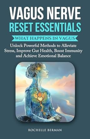 Vagus Nerve Reset Essentials