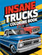 Insane Trucks Coloring Book