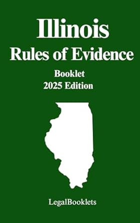 Illinois Rules of Evidence