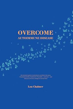 Overcome Autoimmune Disease