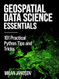 Geospatial Data Science Essentials