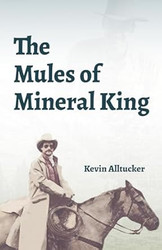 The Mules of Mineral King