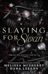 Slaying for Sloan (Wrecked Series)