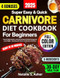 Super Easy and Quick Carnivore Diet Cookbook for Beginners