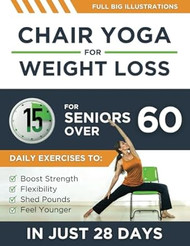 Chair Yoga For Weight Loss