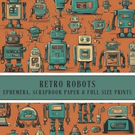 Retro Robots Ephemera Scrapbook Paper & Full Size Designs