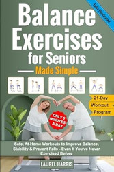 Balance Exercises for Seniors - Made Simple
