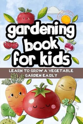 Gardening book for kids