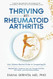 Thriving with Rheumatoid Arthritis