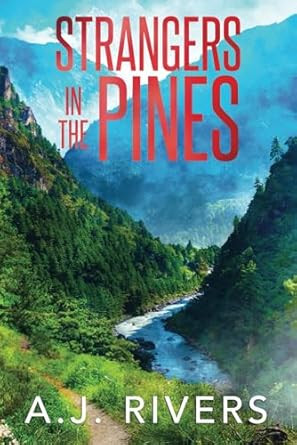 Strangers in the Pines Strangers in the Pines