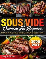 Sous Vide Cookbook For Beginners