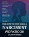 The How to Stop Being a Narcissist Workbook