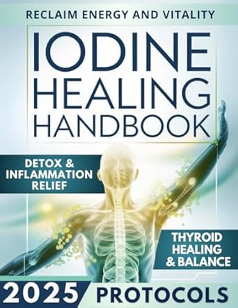 Iodine Healing Handbook